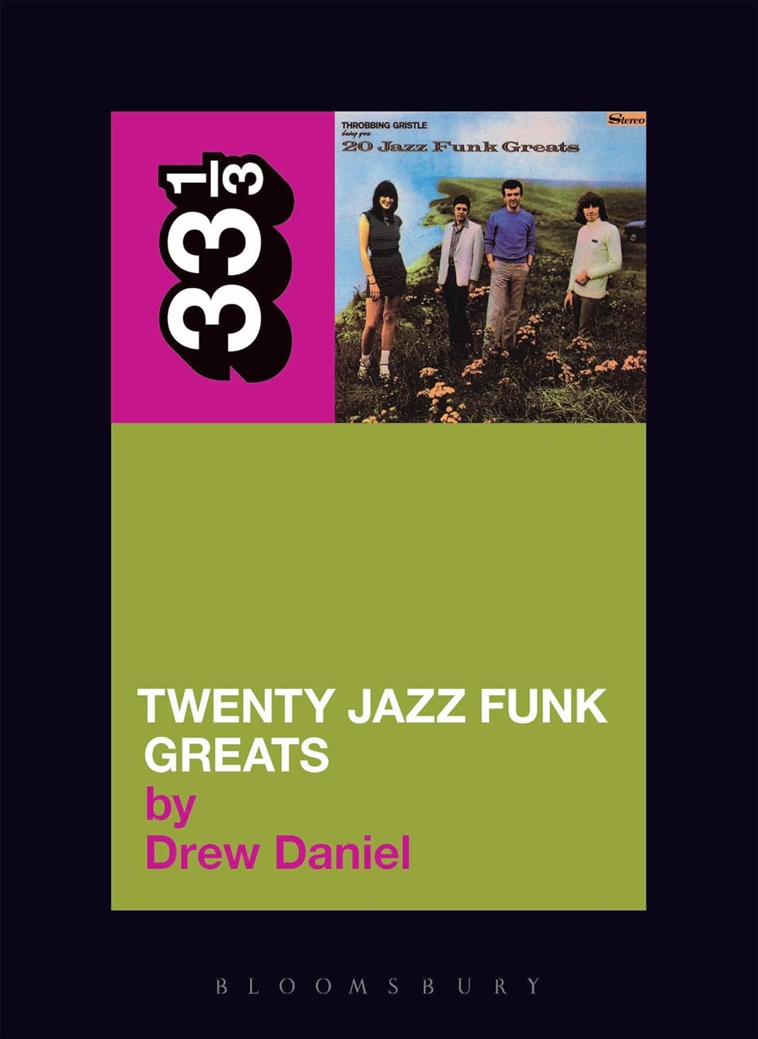 33 1/3 Series: Throbbing Gristle's 20 Jazz Funk Greats by Drew Daniel