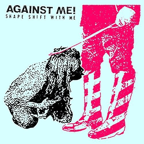 Against Me! - Shape Shift With Me LP record (white vinyl)
