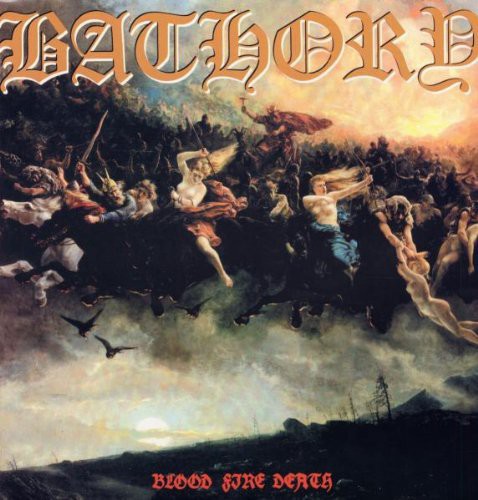 Bathory - Blood Fire Death LP vinyl record