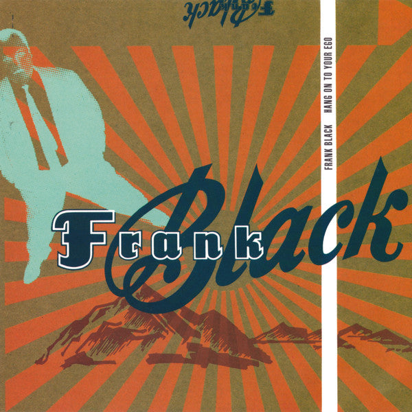 Frank Black - Hang on to Your Ego CD single