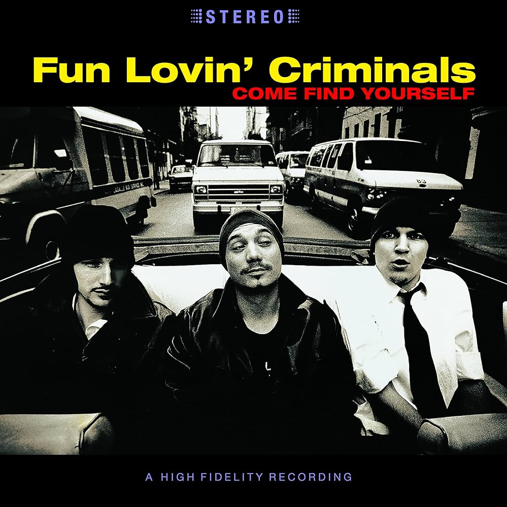 Fun Lovin' Criminals - Come Find Yourself LP vinyl record