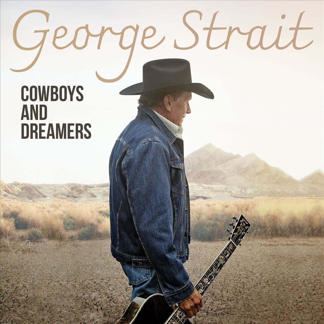 George Strait - Cowboys and Dreamers LP vinyl record