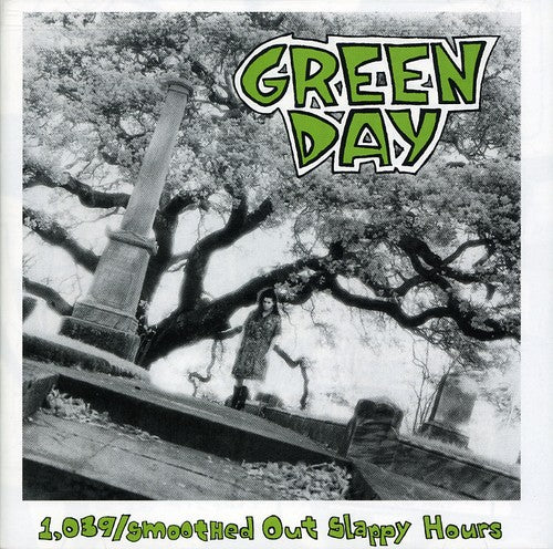 Green Day - 1,039 Smoothed Out Slappy Hours CD