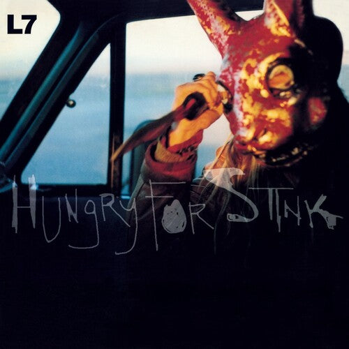 L7 - Hungry For Stink LP vinyl record