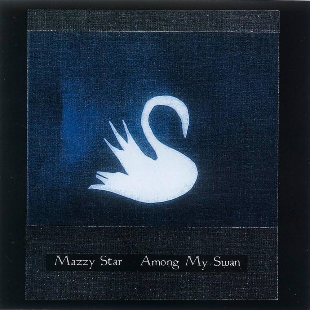 Mazzy Star - Among My Swan CD