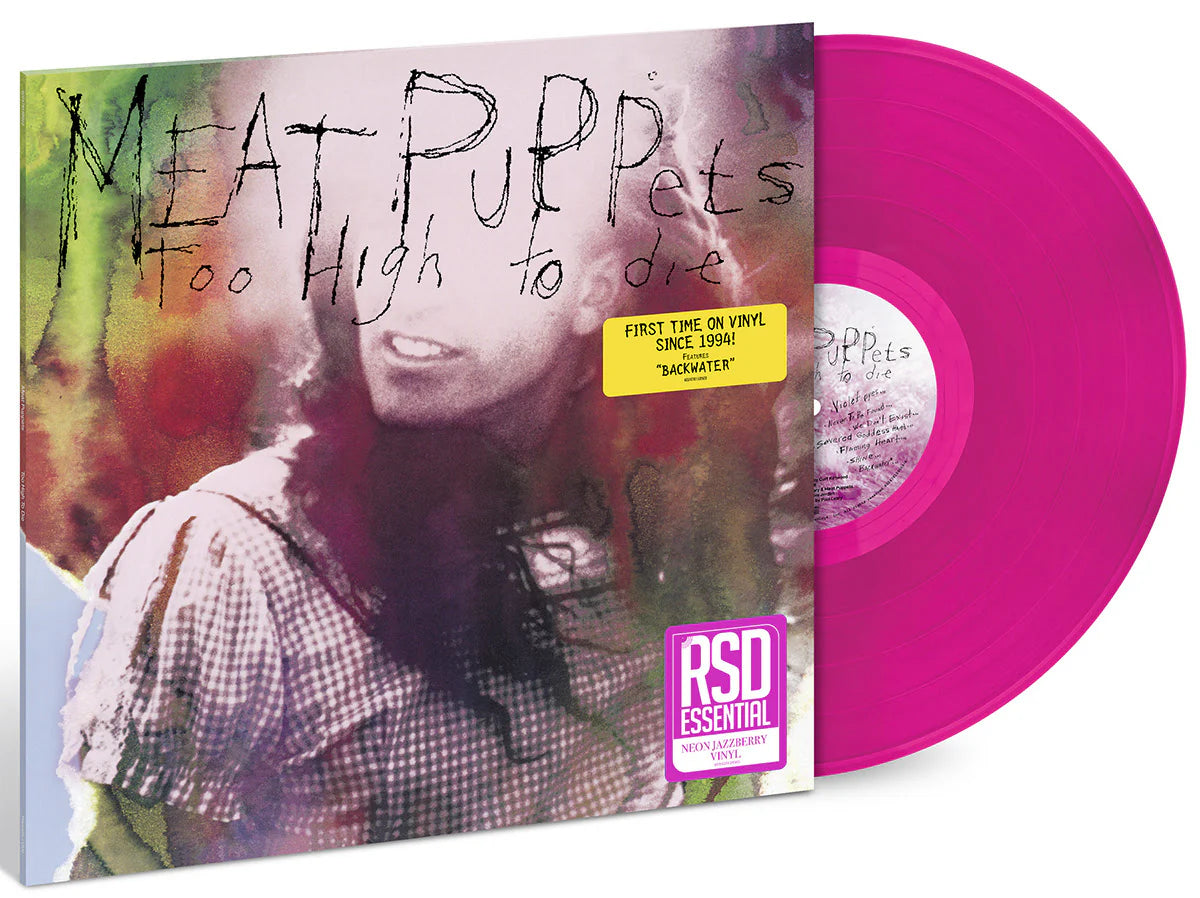 Meat Puppets - Too High To Die LP record ('neon jazzberry' colored vinyl)