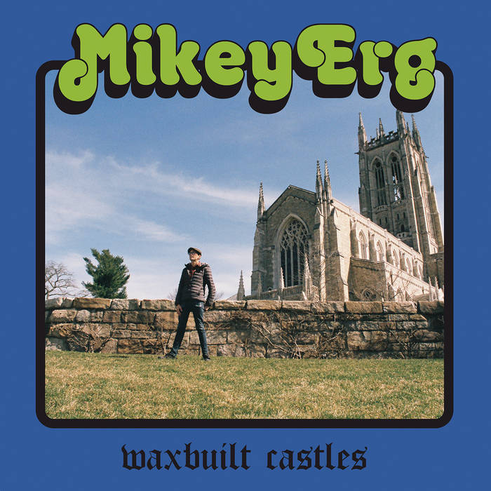 Mikey Erg - Waxbuilt Castles LP vinyl record