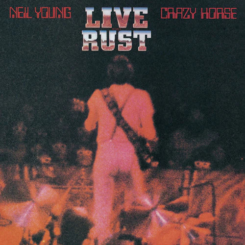 Neil Young and Crazy Horse - Live Rust CD