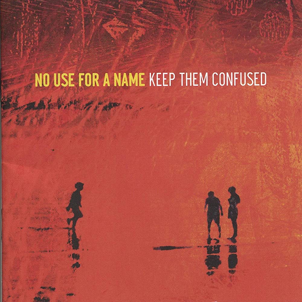 No Use For A Name - Keep Them Confused LP vinyl record