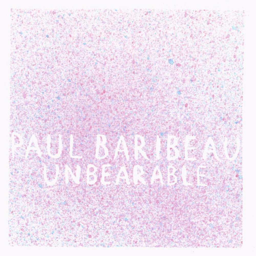 Paul Baribeau - Unbearable LP vinyl record