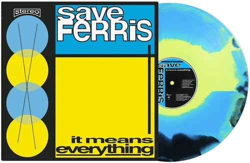 Save Ferris - It Means Everything LP record (blue/yellow/black vinyl)