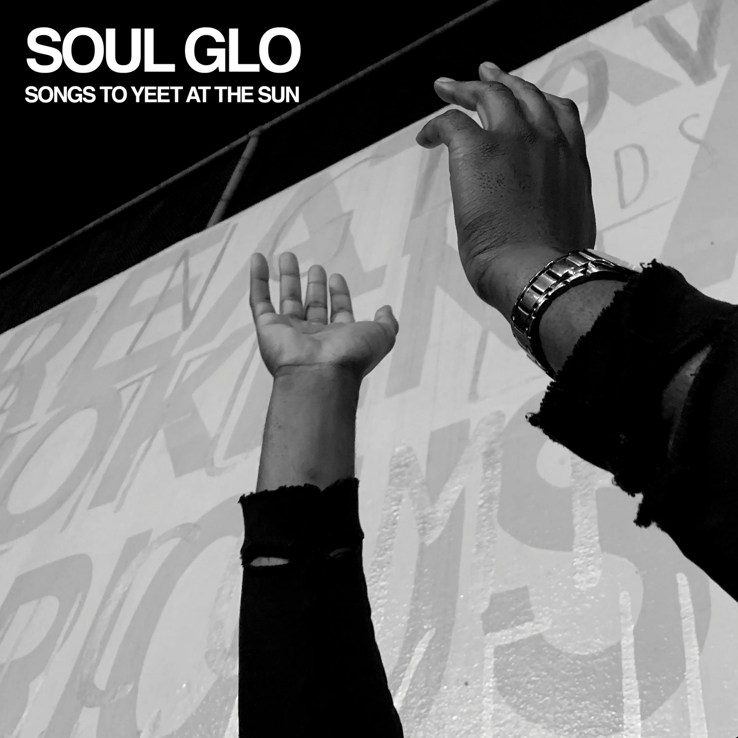 Soul Glo - Songs to Yeet at the Sun 12" EP vinyl record