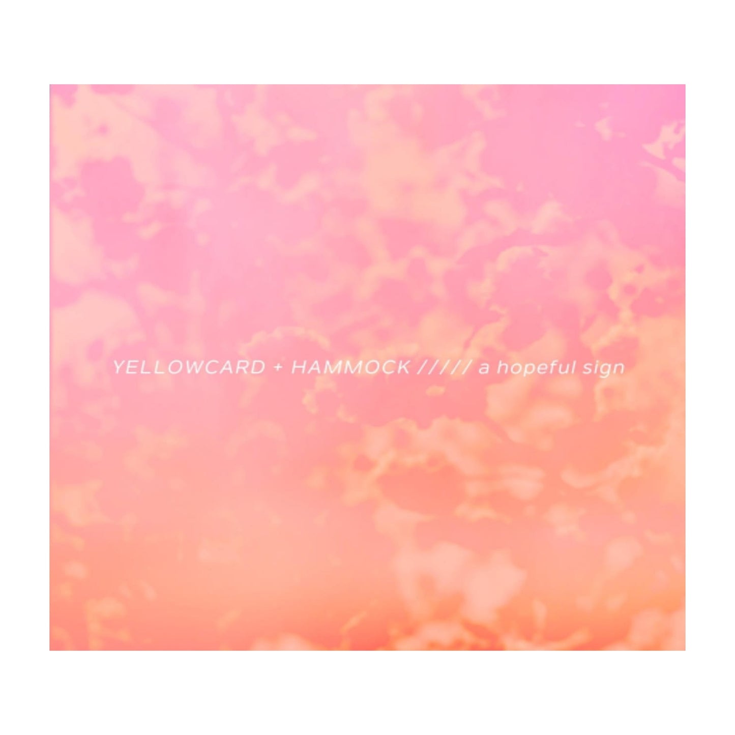 Yellowcard / Hammock - A Hopeful Sign CD