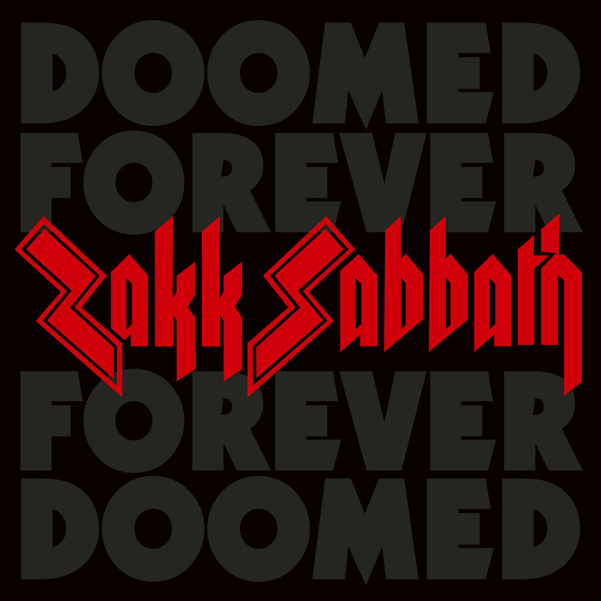 Zakk Sabbath - Doomed Forever, Forever Doomed CD