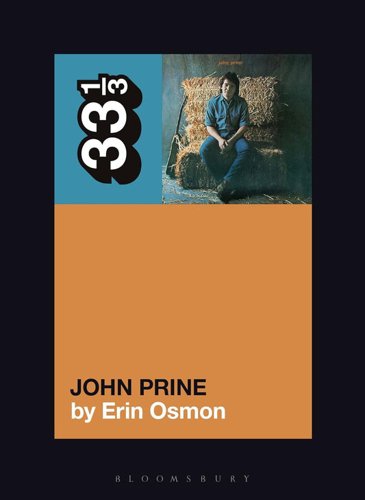 33 1/3 Series: John Prine's John Prine by Erin Osmon