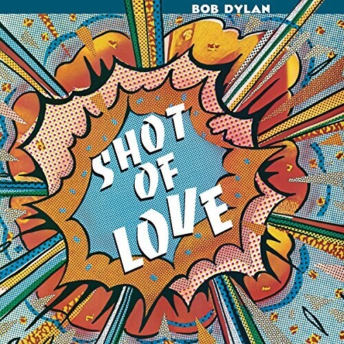 Bob Dylan - Shot of Love LP vinyl record