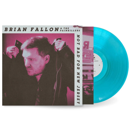 PREORDER (09/11/26): Brian Fallon & The Painkillers - Not Bad For New Jersey LP record (blue vinyl)