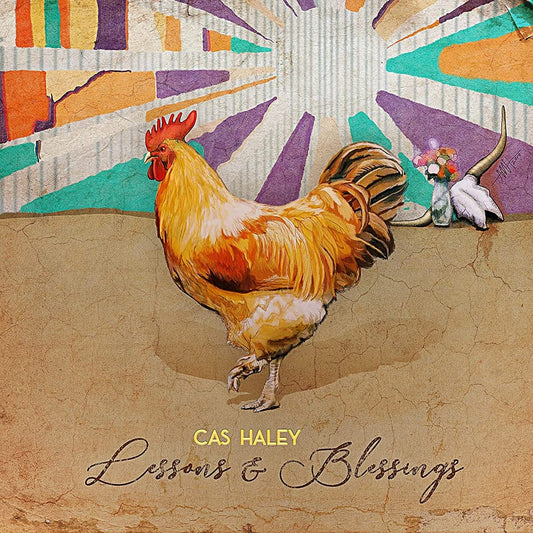 Cas Haley - Lessons & Blessings LP vinyl record