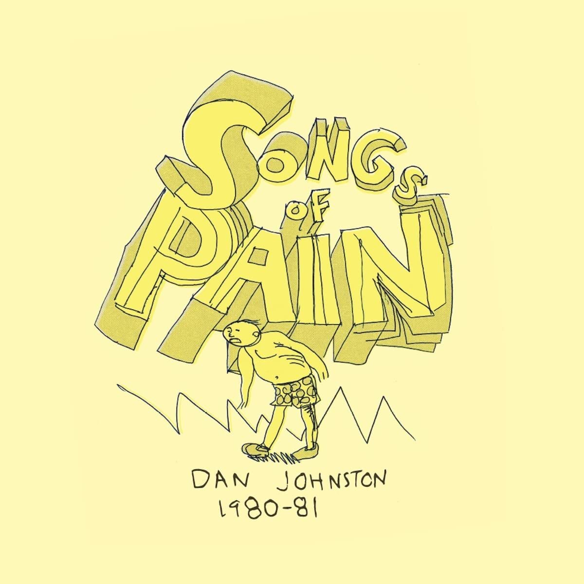 Daniel Johnston - Songs of Pain LP vinyl record