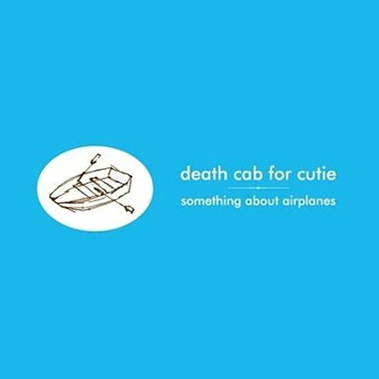 Death Cab For Cutie - Something About Airplanes LP vinyl record