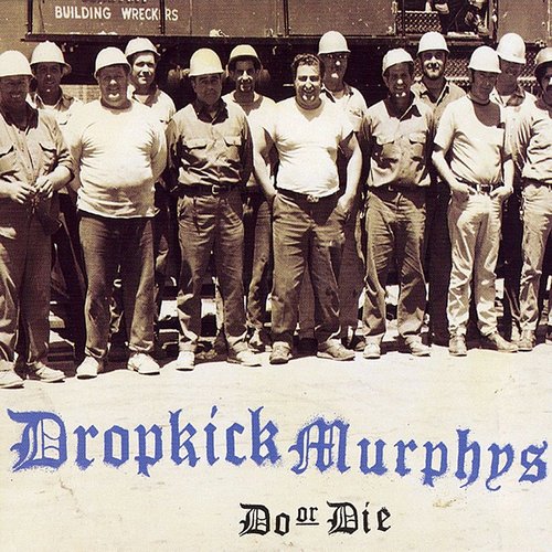 Dropkick Murphys - Do or Die LP vinyl record