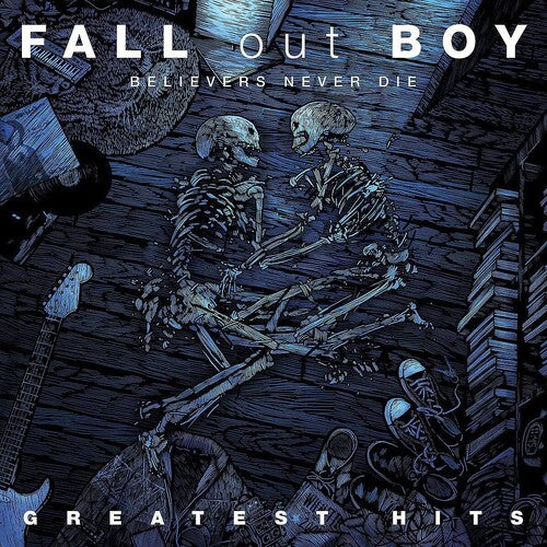 Fall Out Boy - Believers Never Die: Greatest Hits 2xLP vinyl record