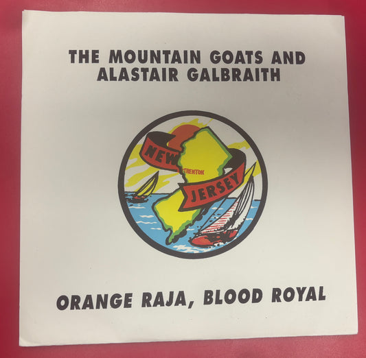 USED: The Mountain Goats and Alastair Galbraith - Orange Raja, Blood Royal 7" vinyl record (1994)