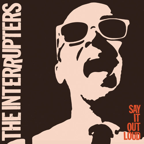The Interrupters - Say It Out Loud LP vinyl record