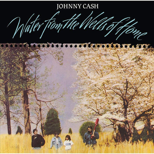 Johnny Cash - Water From The Wells Of Home LP vinyl record