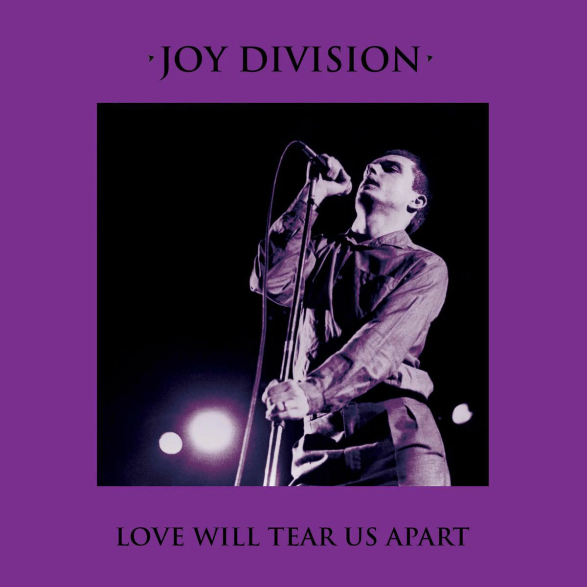 Joy Division - Love Will Tear Us Apart 7" single (purple/black vinyl)