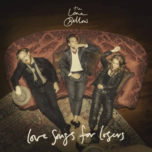 The Lone Bellow - Love Songs for Losers LP vinyl record