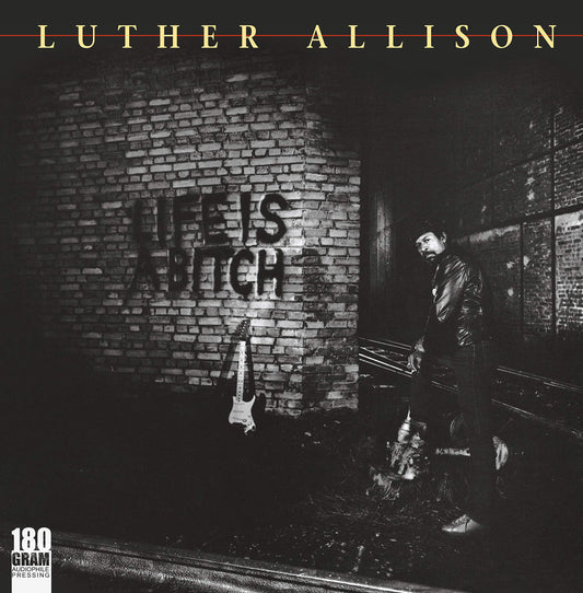 USED: Luther Allison - Life Is A Bitch LP vinyl record