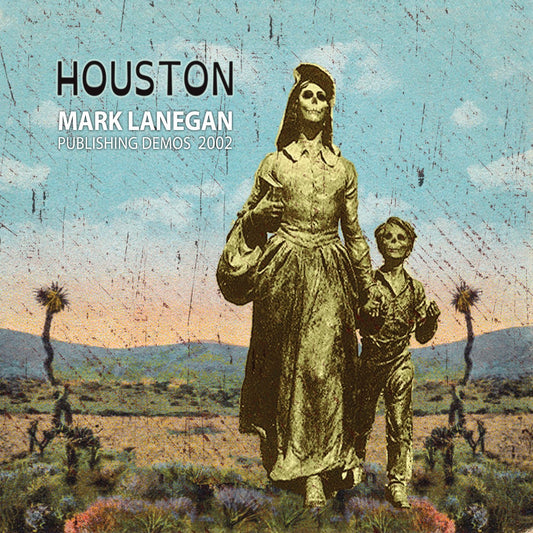 Mark Lanegan - Houston: Publishing Demos 2002 LP vinyl record