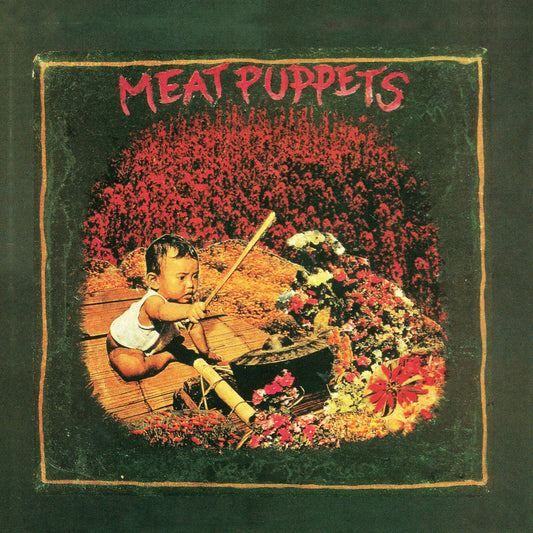 Meat Puppets - Meat Puppets I LP vinyl record