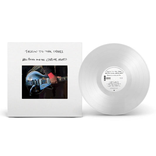 Neil Young & The Chrome Hearts - Talkin' To The Trees LP record (clear vinyl)