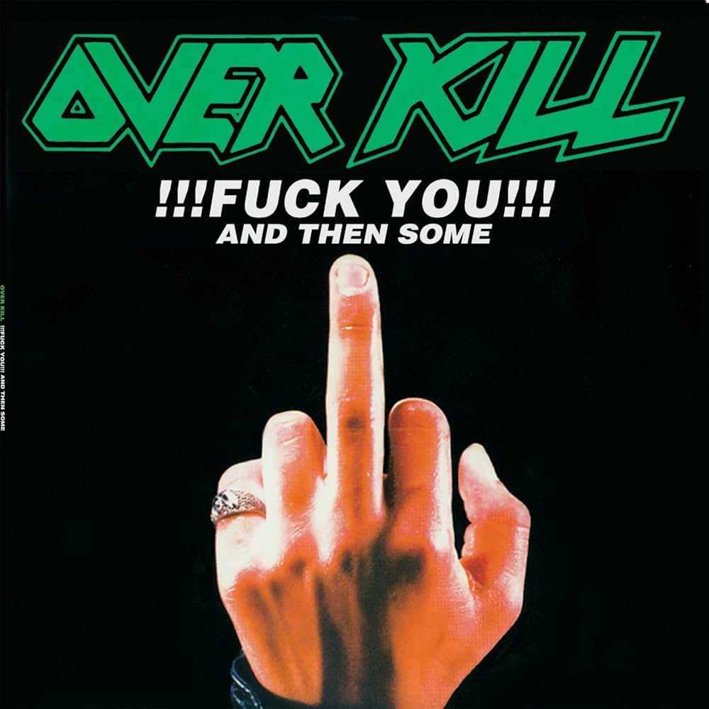 Overkill - !!!Fuck You!!! and Then Some LP vinyl record