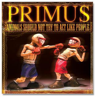 Primus - Animals Should Not Try to Act Like People EP vinyl record