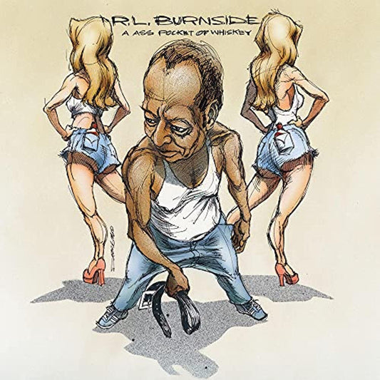 R.L. Burnside - A Ass Pocket Of Whiskey LP vinyl record