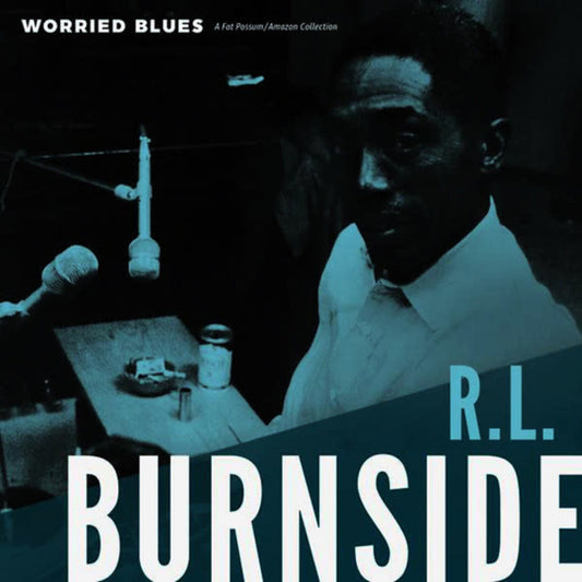 R.L. Burnside - Worried Blues LP vinyl record