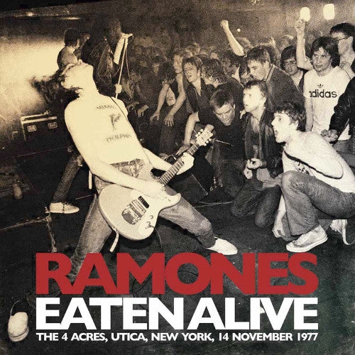 Ramones - Eaten Alive: Utica, NY 11/14/1977 LP vinyl record