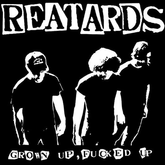 Reatards - Grown Up, Fucked Up LP vinyl record