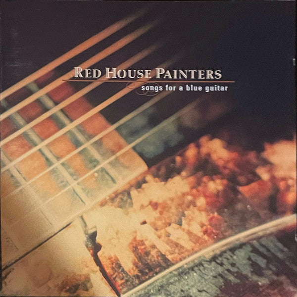 Red House Painters - Songs For A Blue Guitar LP vinyl record