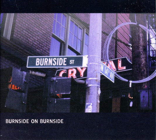 R.L. Burnside - Burnside On Burnside LP vinyl record