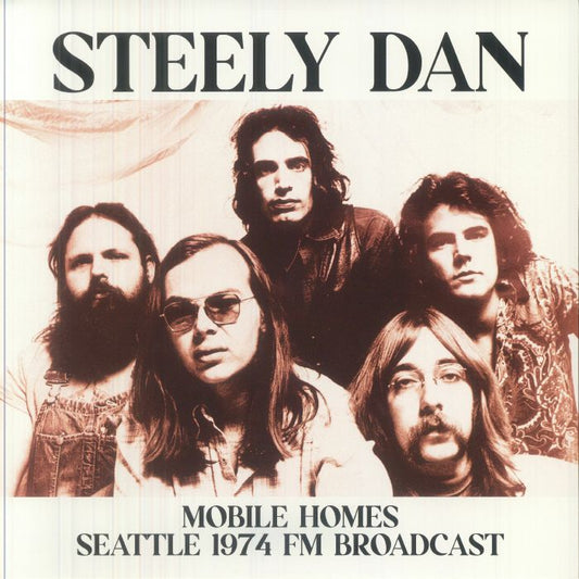 Steely Dan - Mobile Homes: Seattle 1974 LP vinyl record