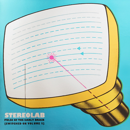 Stereolab - Pulse of the Early Brain (Switched On Vol. 5) LP vinyl record