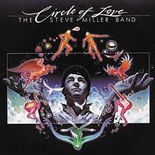The Steve Miller Band - Circle of Love LP vinyl record