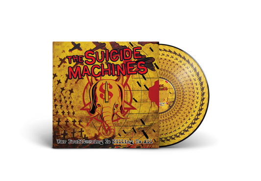Suicide Machines - War Profiteering Is Killing Us All LP record (zoetrope vinyl)