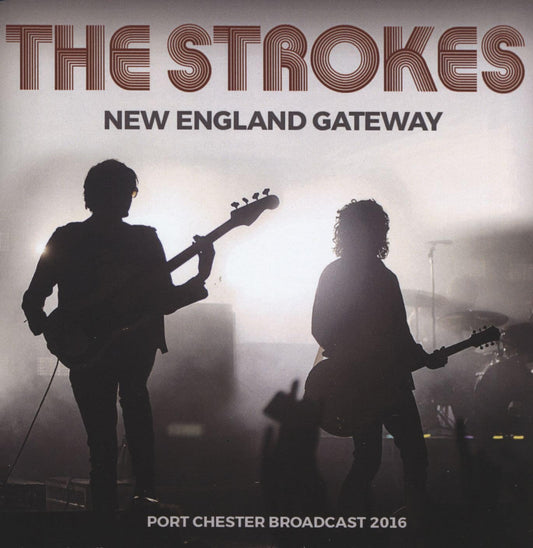 The Strokes - New England Gateway (Port Chester Broadcast 2016) CD