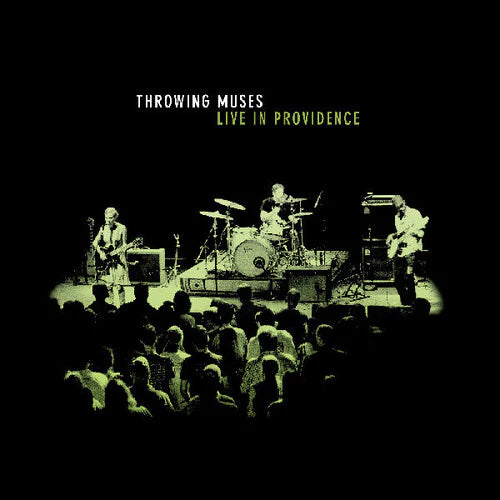 Throwing Muses - Live In Providence LP vinyl record (RSD 2025)