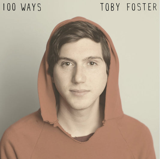 Toby Foster - 100 Ways LP vinyl record